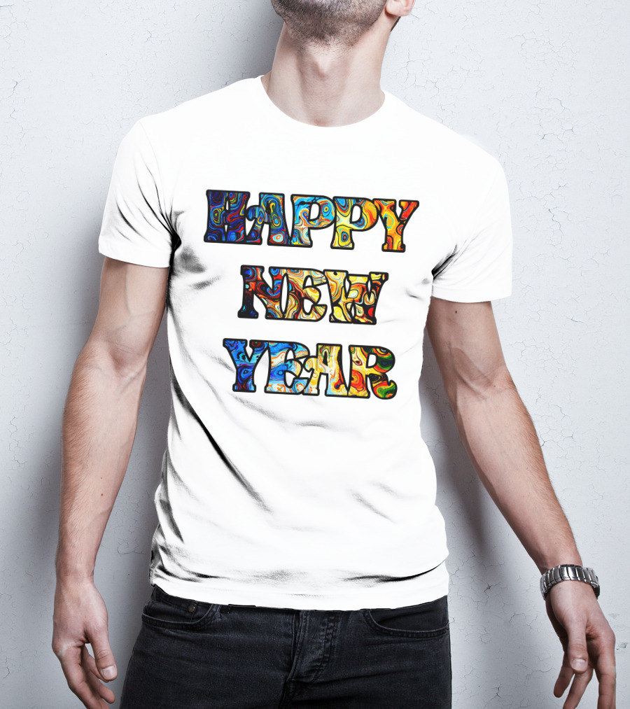 HAPPY NEW YEAR Colorful Abstract Marble T-Shirt