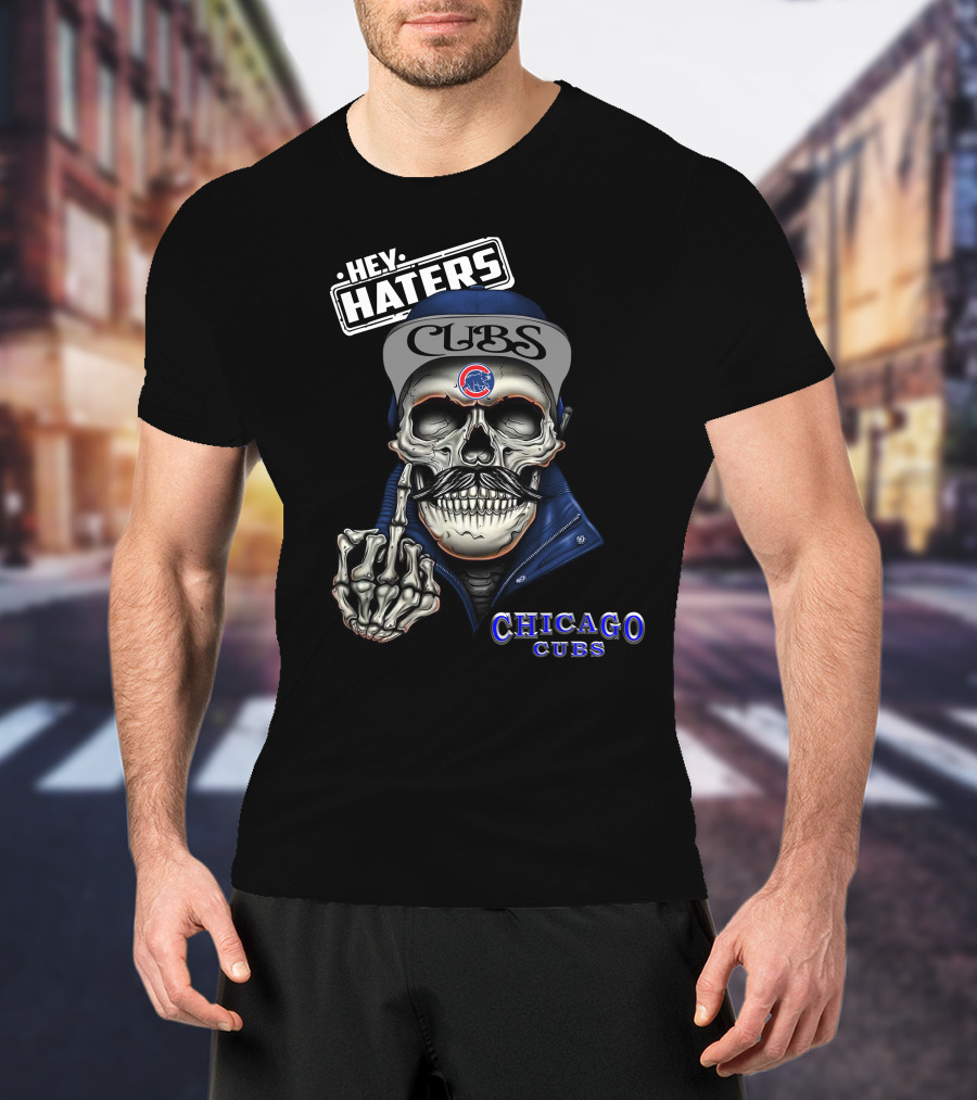 Chicago Cubs Hey Haters Skull Gesture T-Shirt