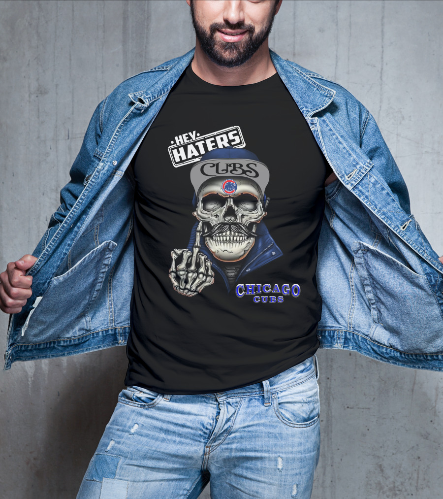 Chicago Cubs Hey Haters Skull Gesture T-Shirt