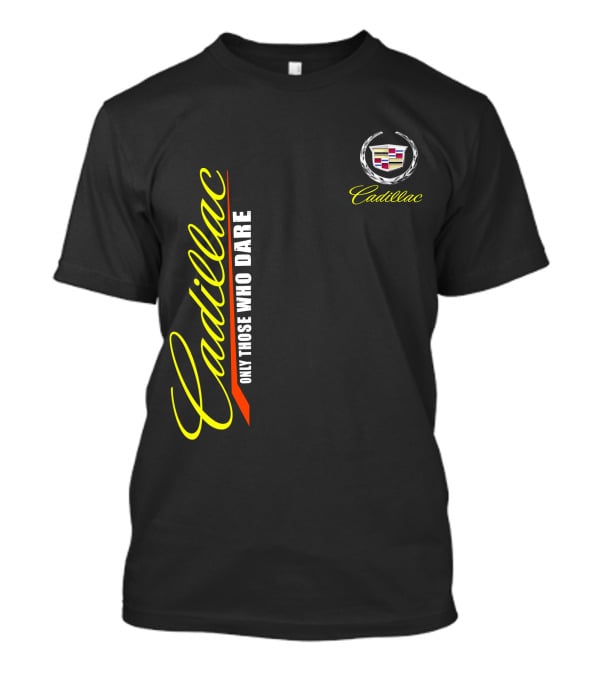 Cadillac Only Those Who Dare Logo T-Shirt