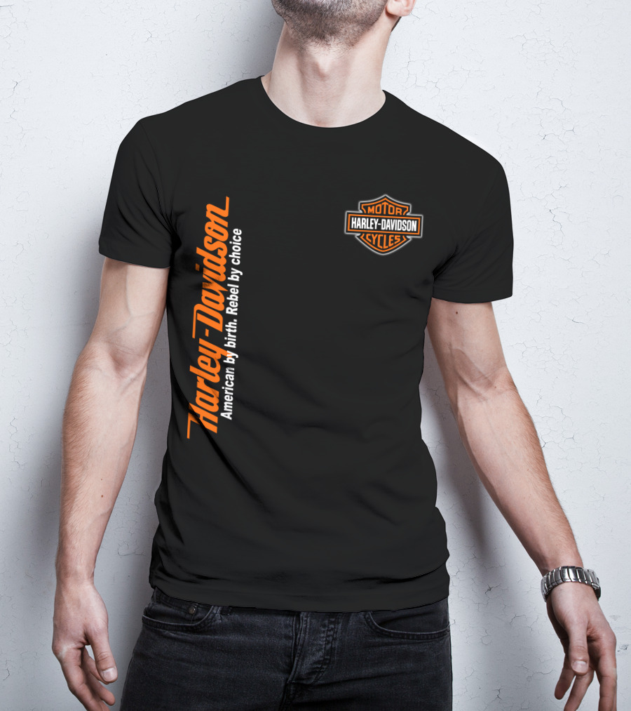 Harley Davidson American By Birth Rebel By Choice Motor Cycles T-Shirt