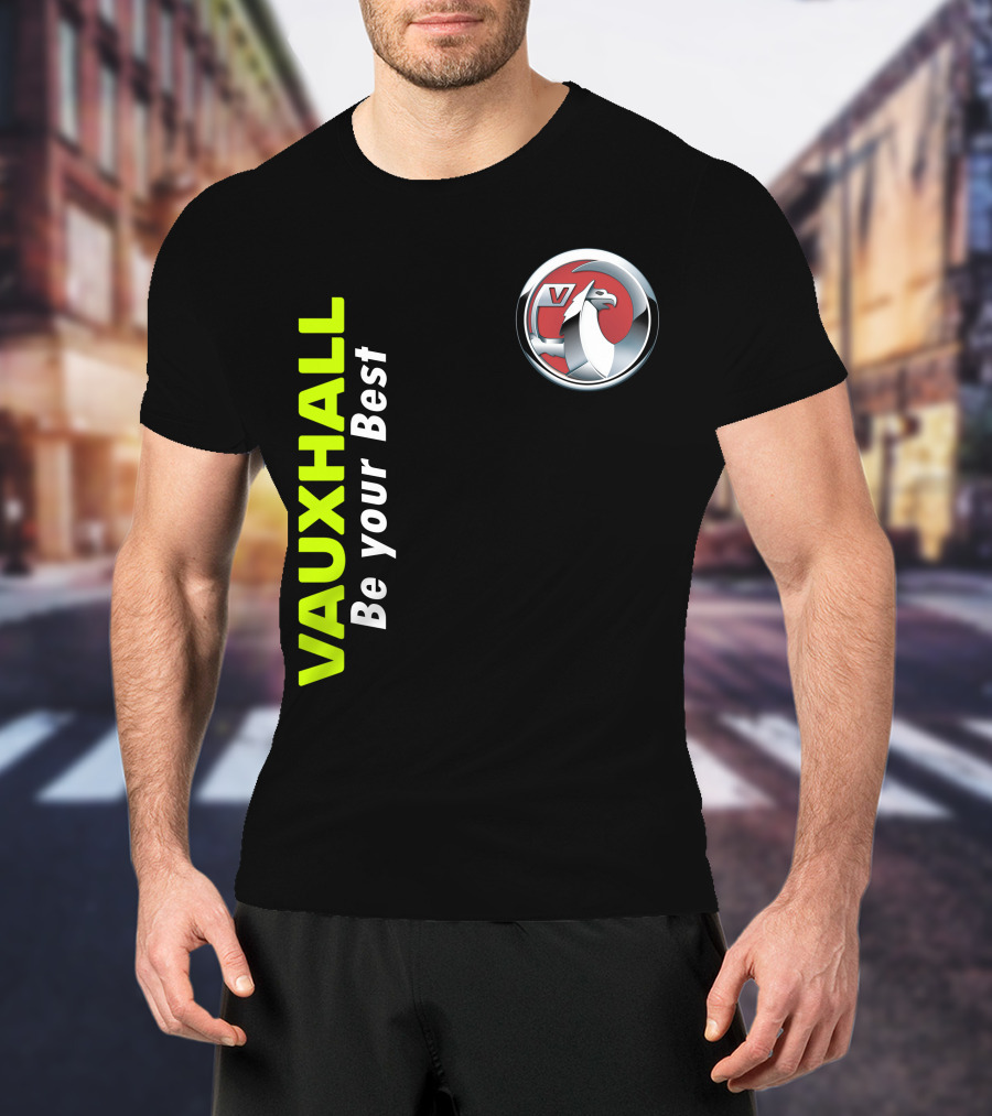 Vauxhall Be Your Best T-Shirt