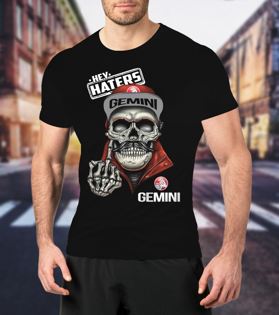 Hey Haters Gemini Skull Middle Finger Iconic Style T-Shirt