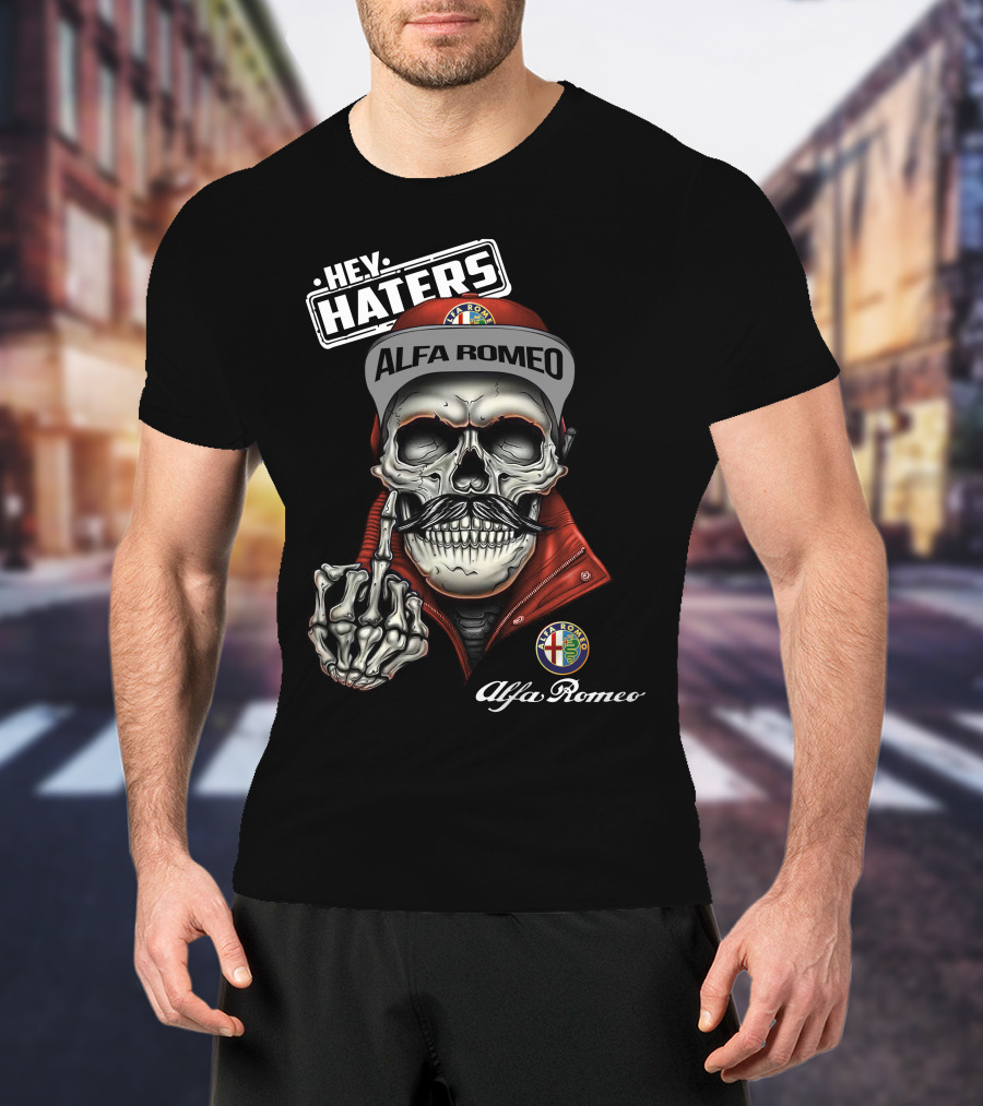 Hey Haters Alfa Romeo Skull Gesture Alfa T-Shirt