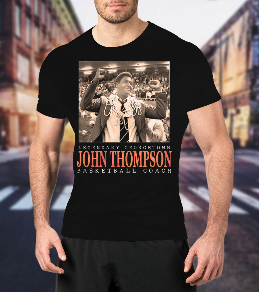 Legendary Georgetown John Thompson Basketball Coach T-Shirt
