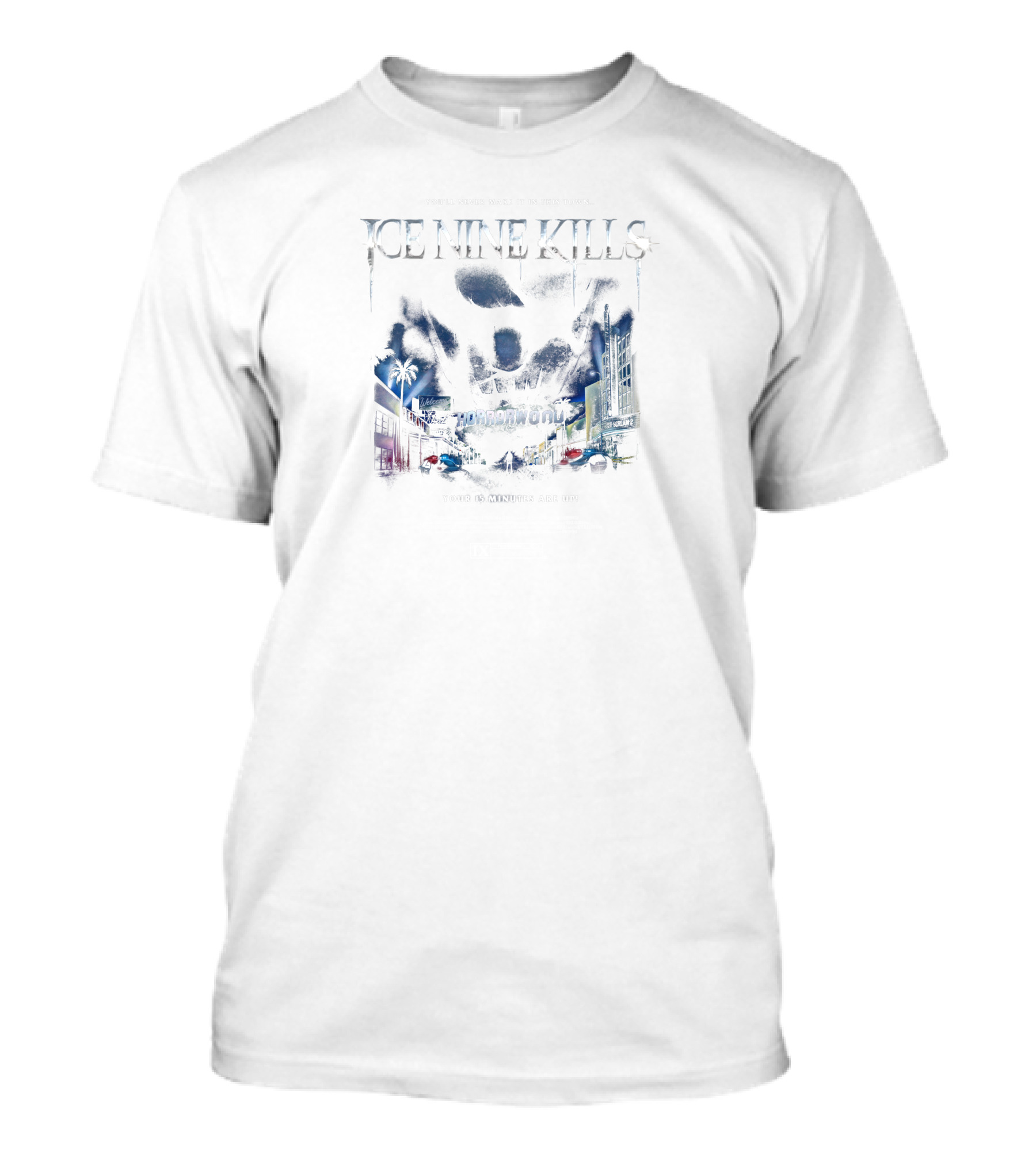 Ice Nine Kills Horrorwood Your 15 Minutes Are Up T-Shirt