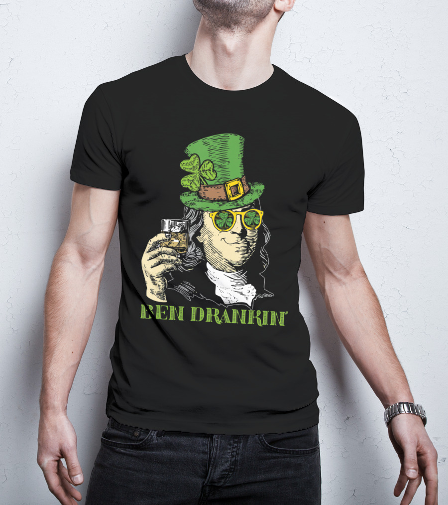 Ben Drankin Green Shamrock Hat Sunglasses Whiskey Glass T-Shirt