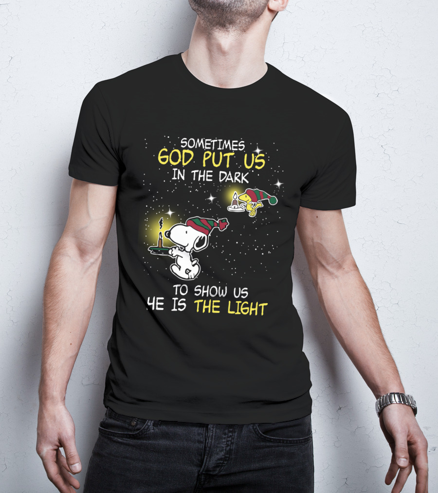 Sometimes God Put Us In The Dark He Is The Light Snoopy And Woodstock Candles T-Shirt