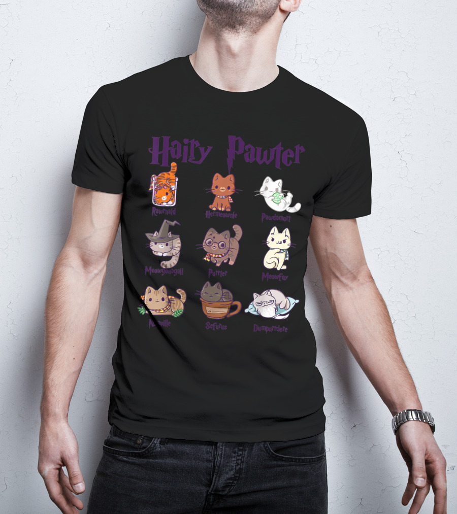 Hairy Pawter Only Today Ronmeow Hermioameow Hairpawt Purrger Mcgonagall Mewfoy Albus Dumblebore T-Shirt