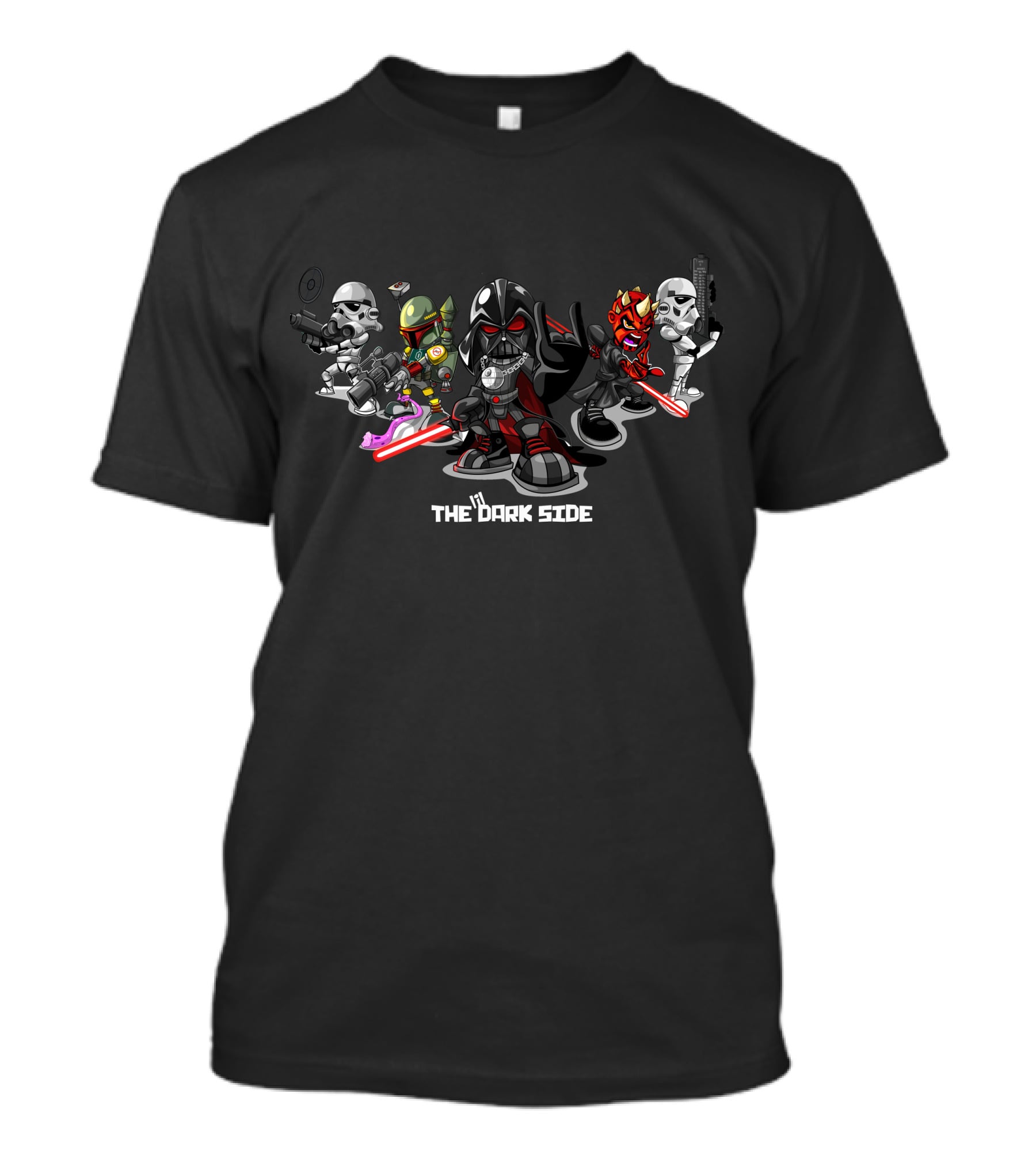 The Dark Side Only Today Stormtrooper Darth Vader Boba Fett Darth Maul T-Shirt