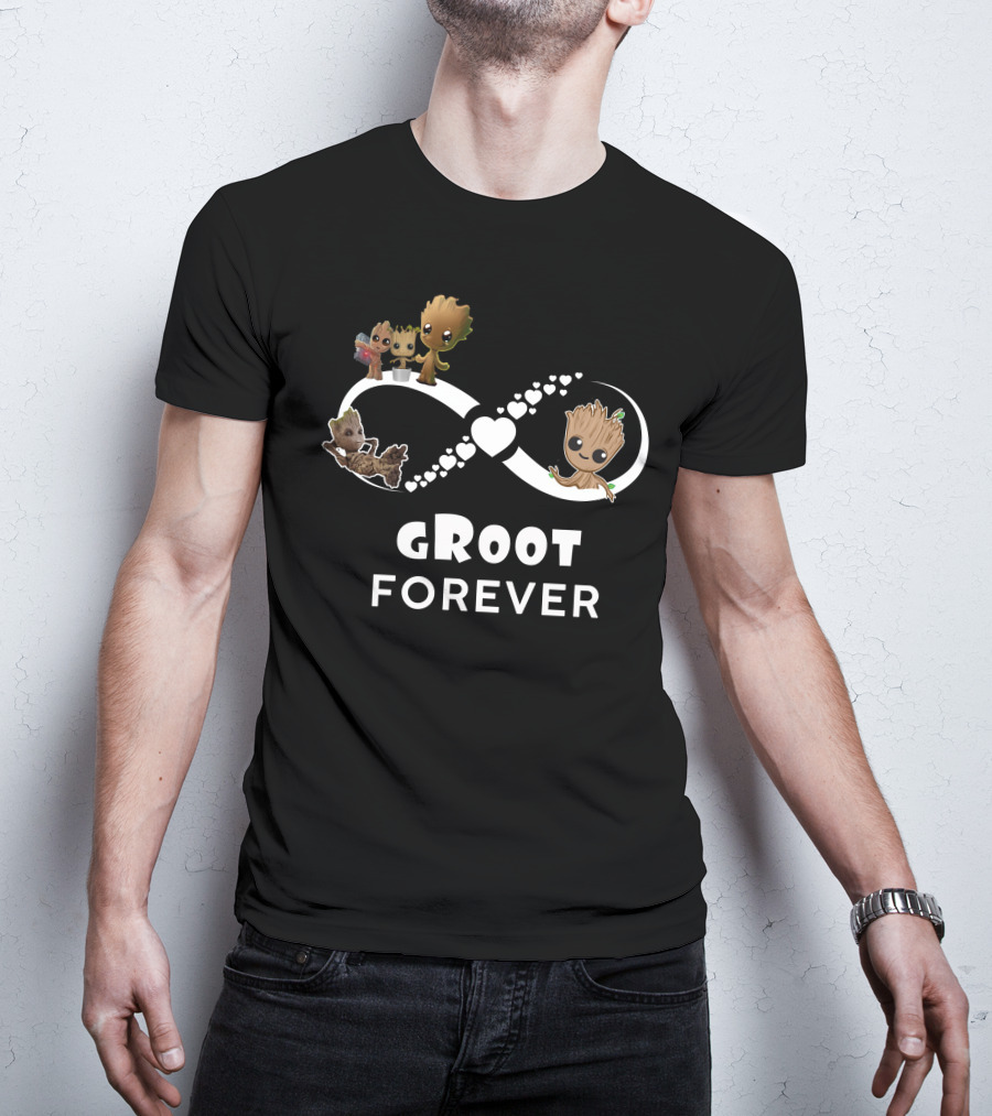 Groot Forever Infinity Heart Only Today T-Shirt