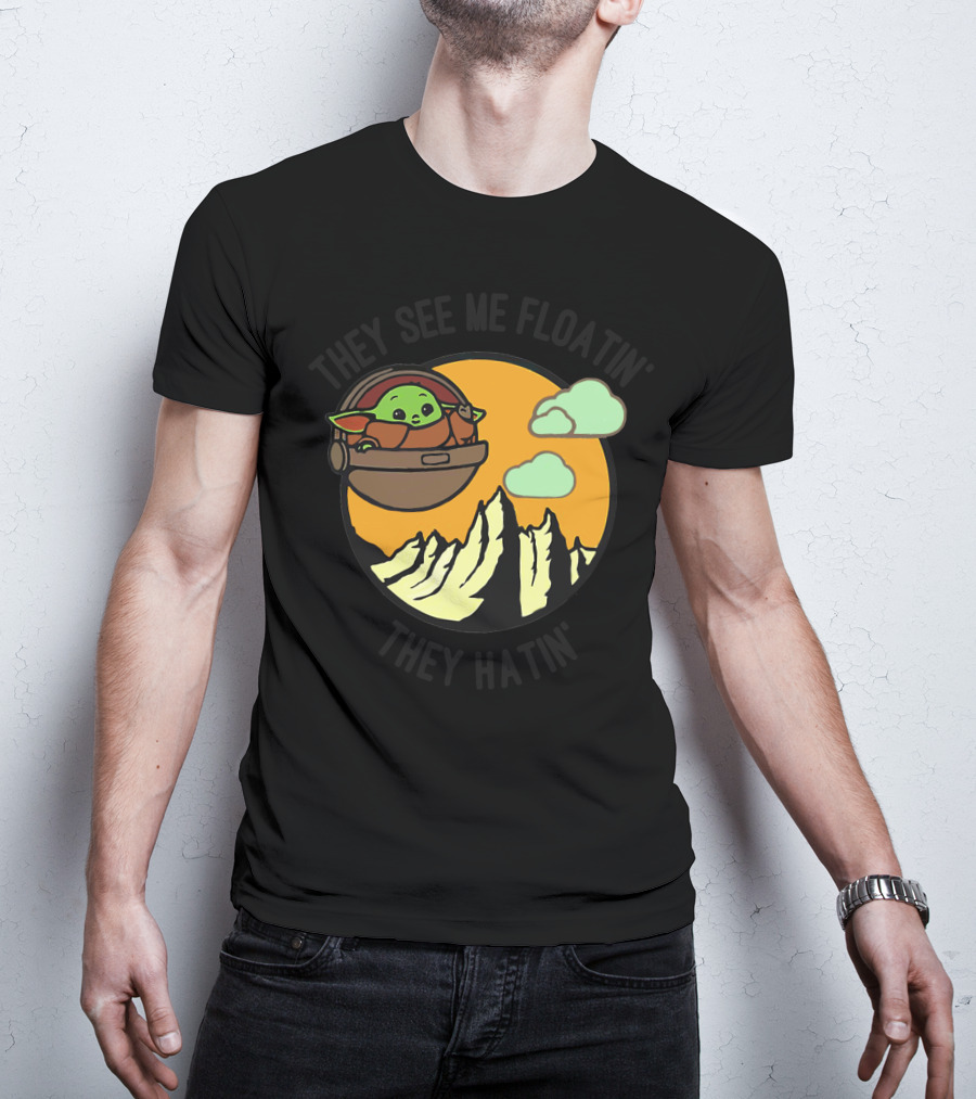They See Me Floatin' They Hatin' Baby Yoda Landscape T-Shirt