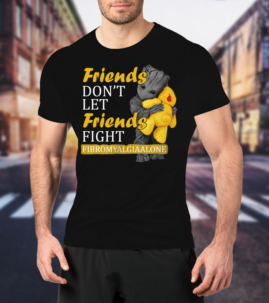 Friends Don't Let Friends Fight Fibromyalgia Alone T-Shirt