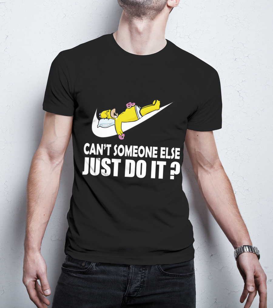 The Simpsons Can't Someone Else Just Do It T-Shirt