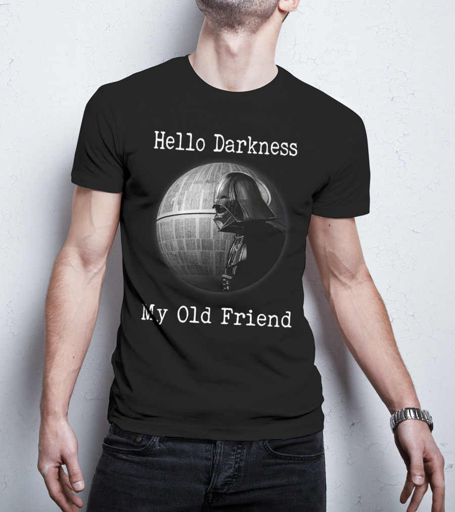 Hello Darkness My Old Friend Stars War ZN 184 T-Shirt