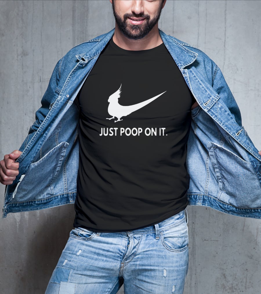 Just Poop On It Bird T-Shirt