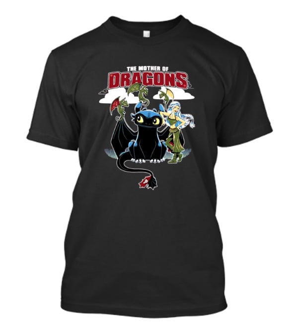 The Mother Of Dragons Cute Cartoon Mashup With Night Fury And Baby Dragons T-Shirt