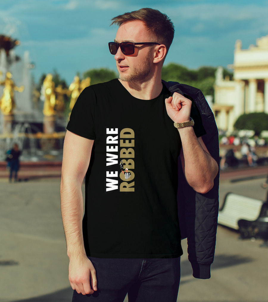 We Were Robbed Saints Shirt Featuring Referee And Whistle Iconography T-Shirt