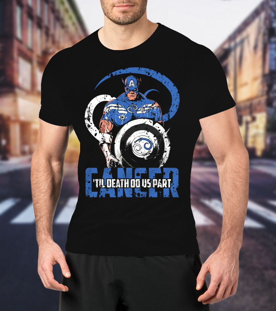 Captain America Cancer Zodiac 'Til Death Do Us Part Marvel Fans T-Shirt
