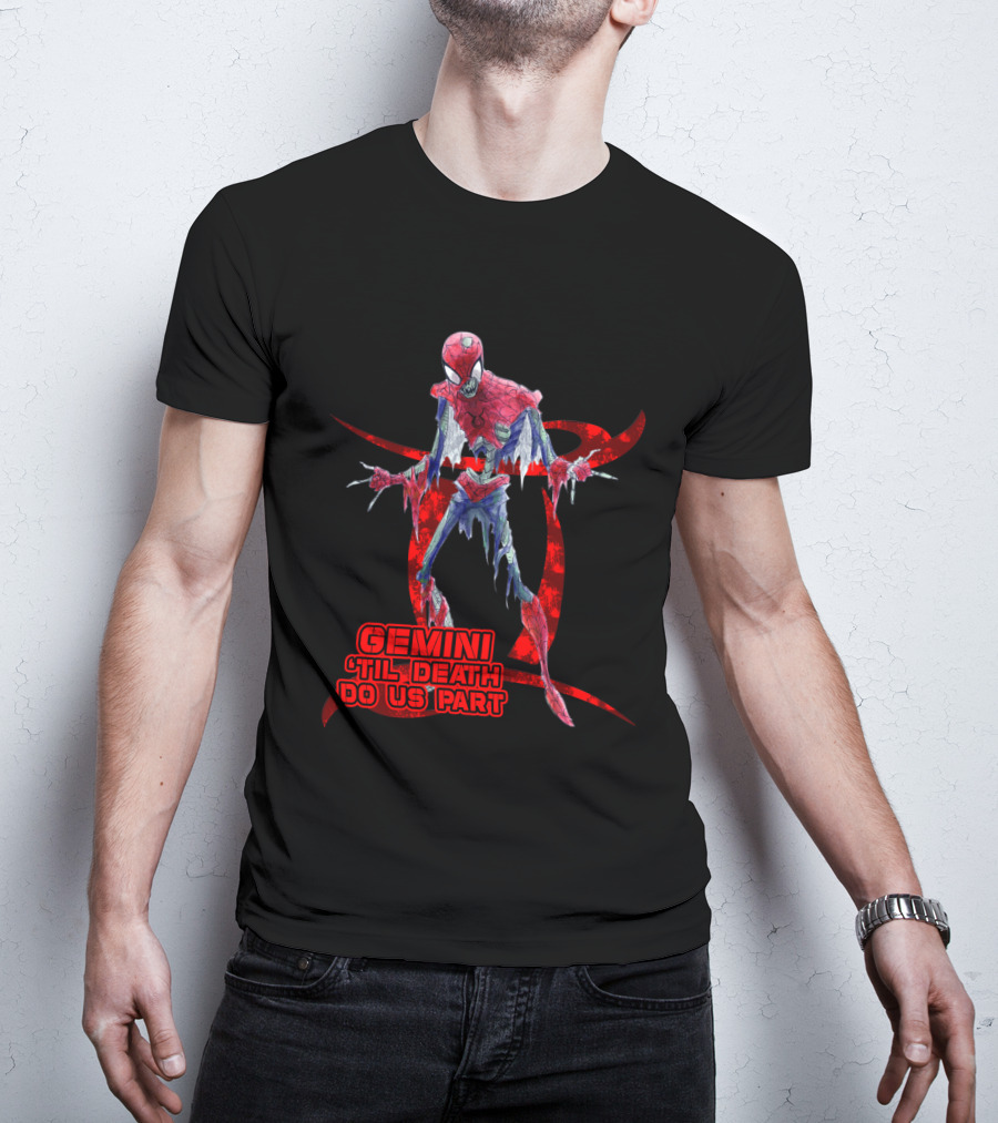 Gemini 'Til Death Do Us Part Spide Marvel Fans T-Shirt