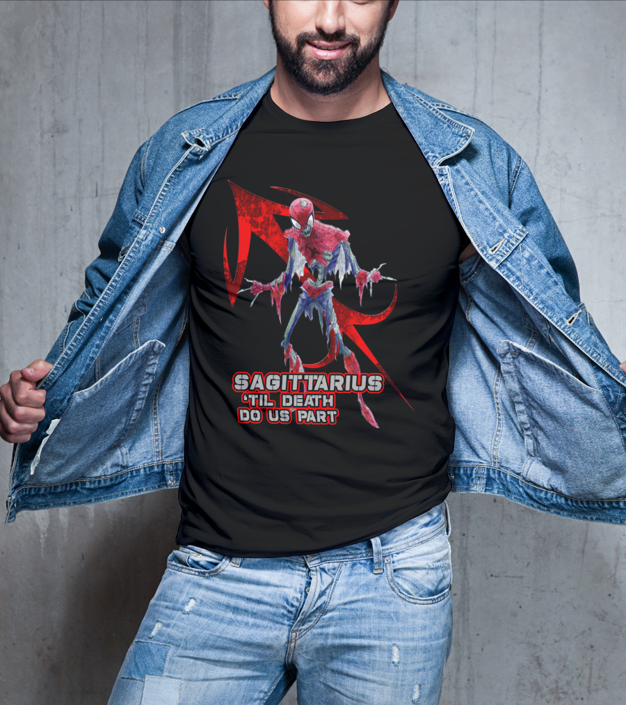 Spider Man Sagittarius 'Til Death Do Us Part For Marvel Fans T-Shirt