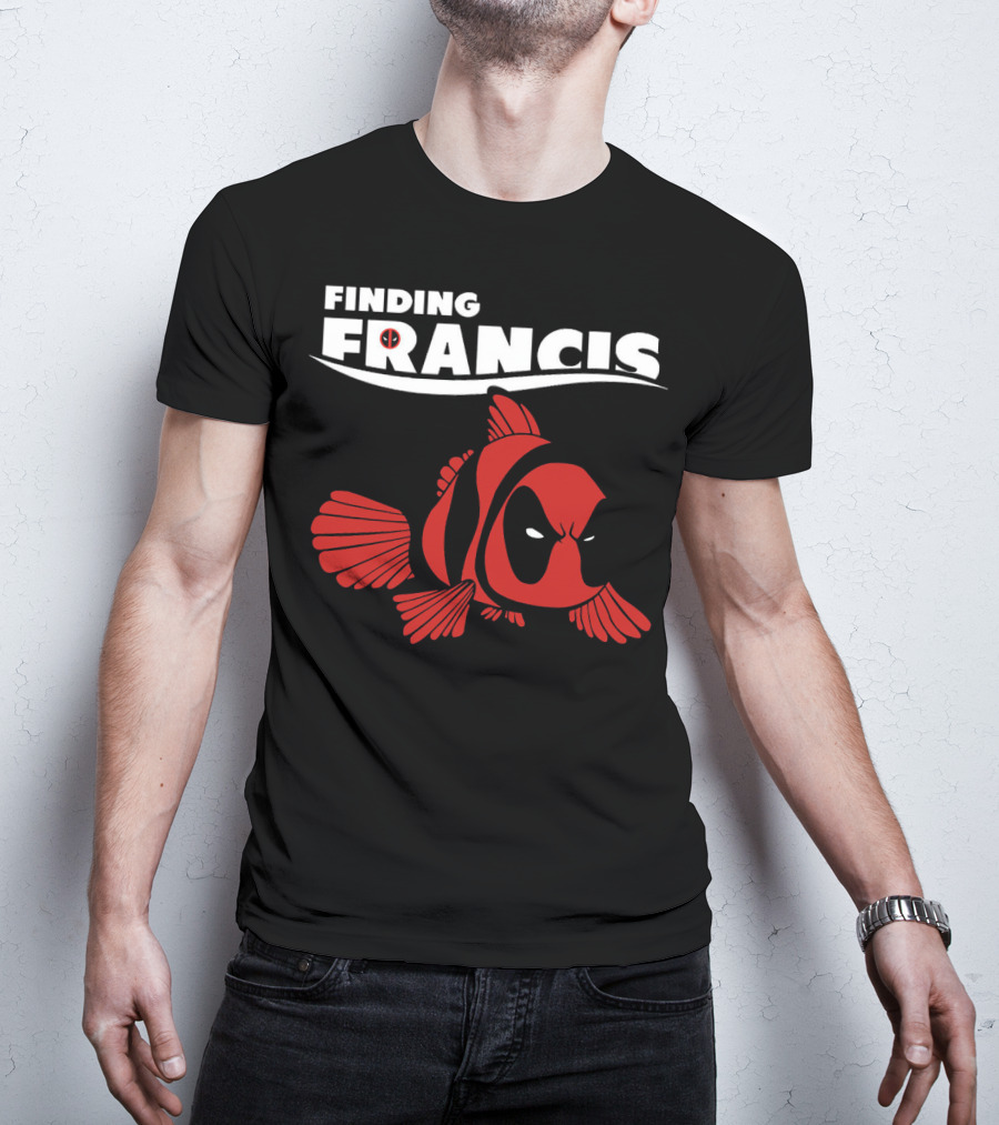 Finding Francis Deadpool Fish T-Shirt