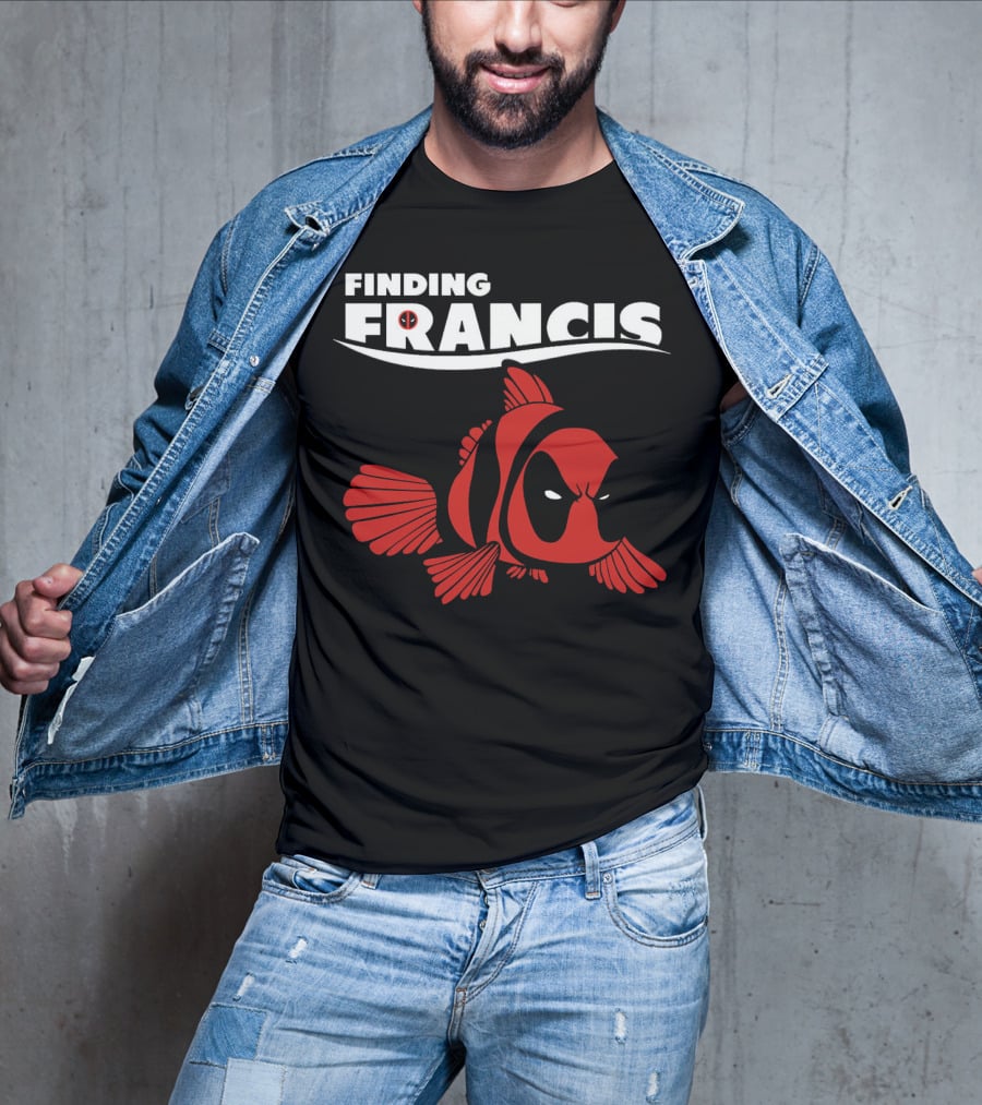 Finding Francis Deadpool Fish T-Shirt