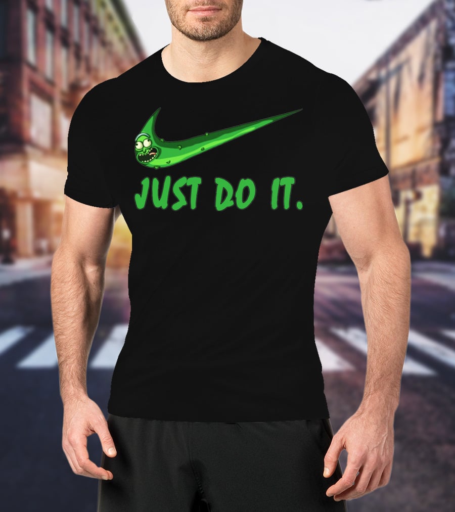 Pickle Rick Just Do It T-Shirt