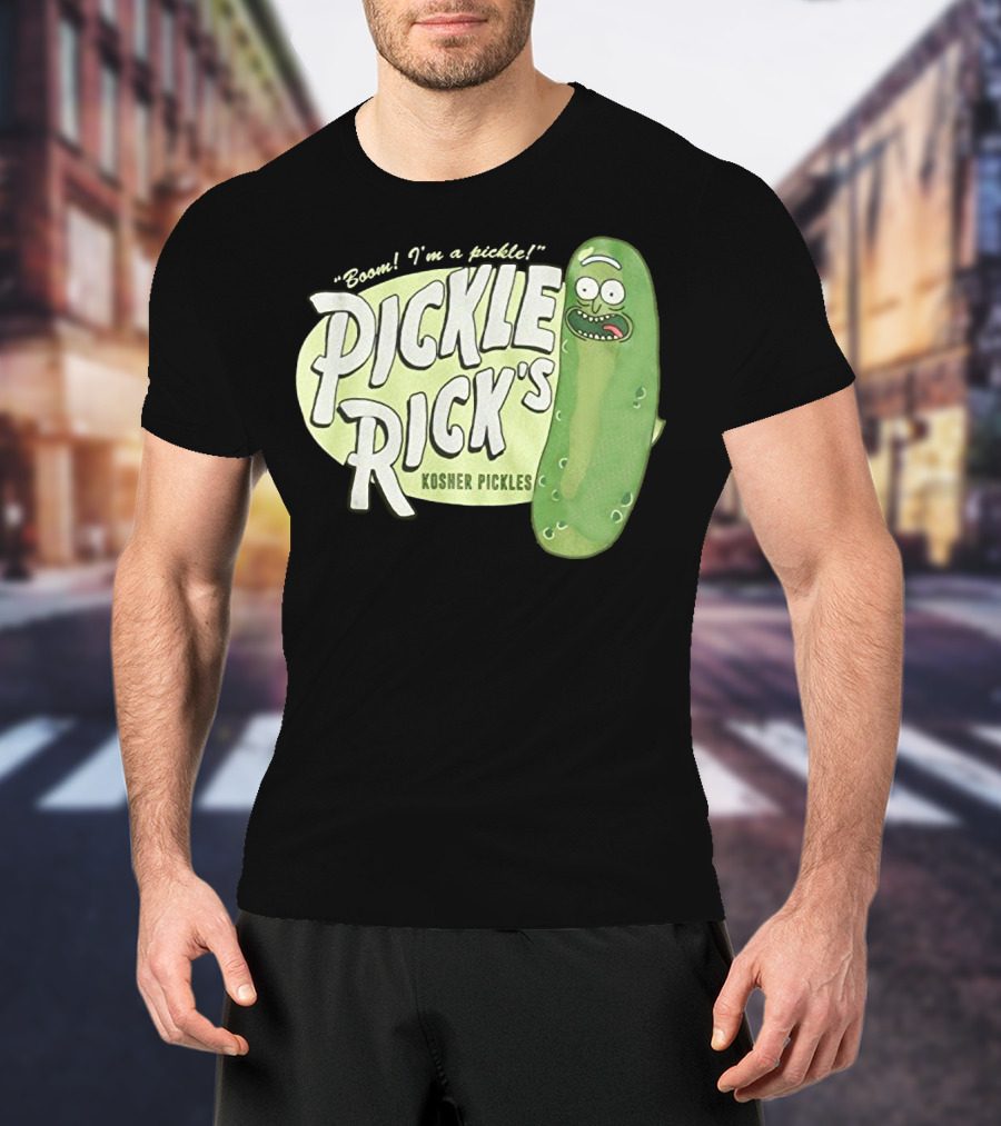 Rick And Morty Boom I'm A Pickle Pickle Rick's Kosher Pickles T-Shirt