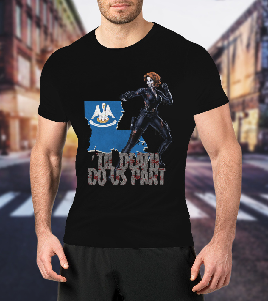 Til Death Do Us Part Black Widow Louisiana T-Shirt