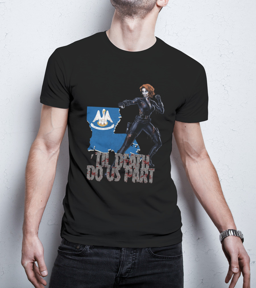 Til Death Do Us Part Black Widow Louisiana T-Shirt
