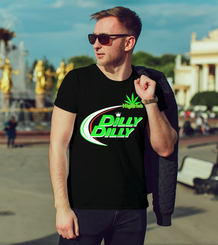 Dilly Dilly Highrish St Patrick's Day Irish Cannabis Leaf T-Shirt