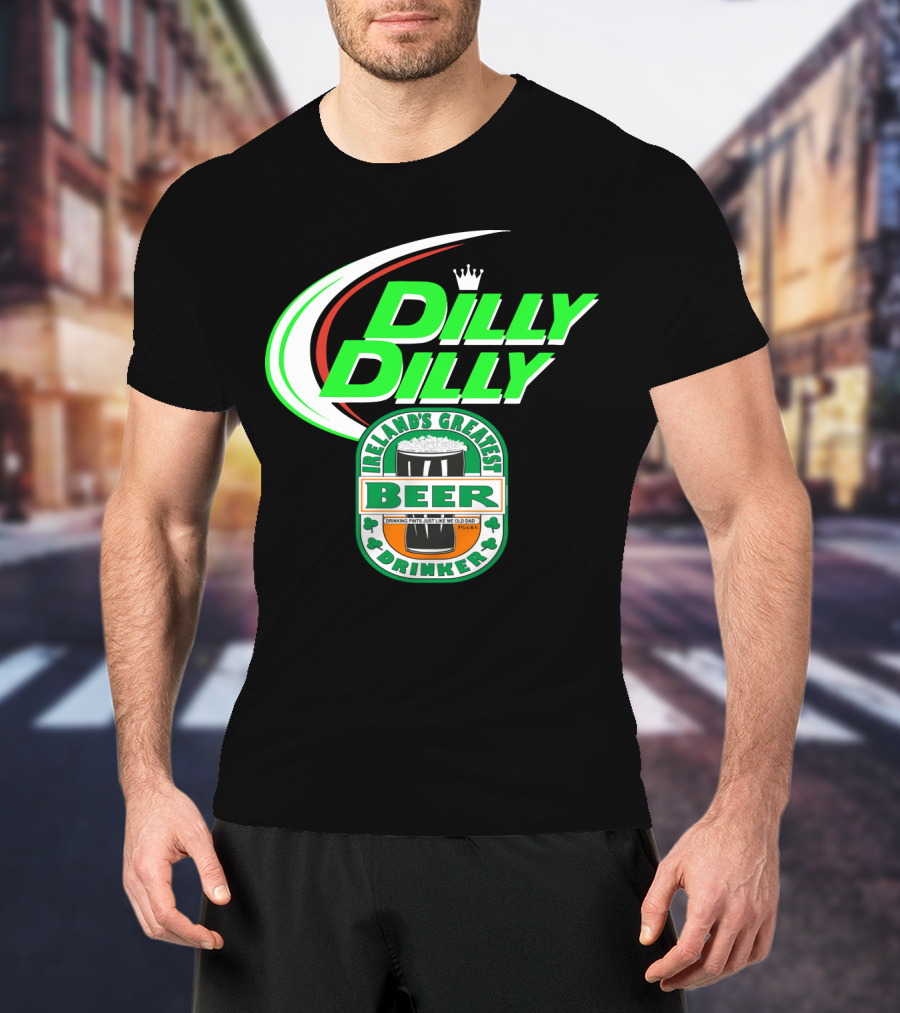 Dilly Dilly Irelands Greatest Beer Drinker Crowned By Irish Clovers T-Shirt