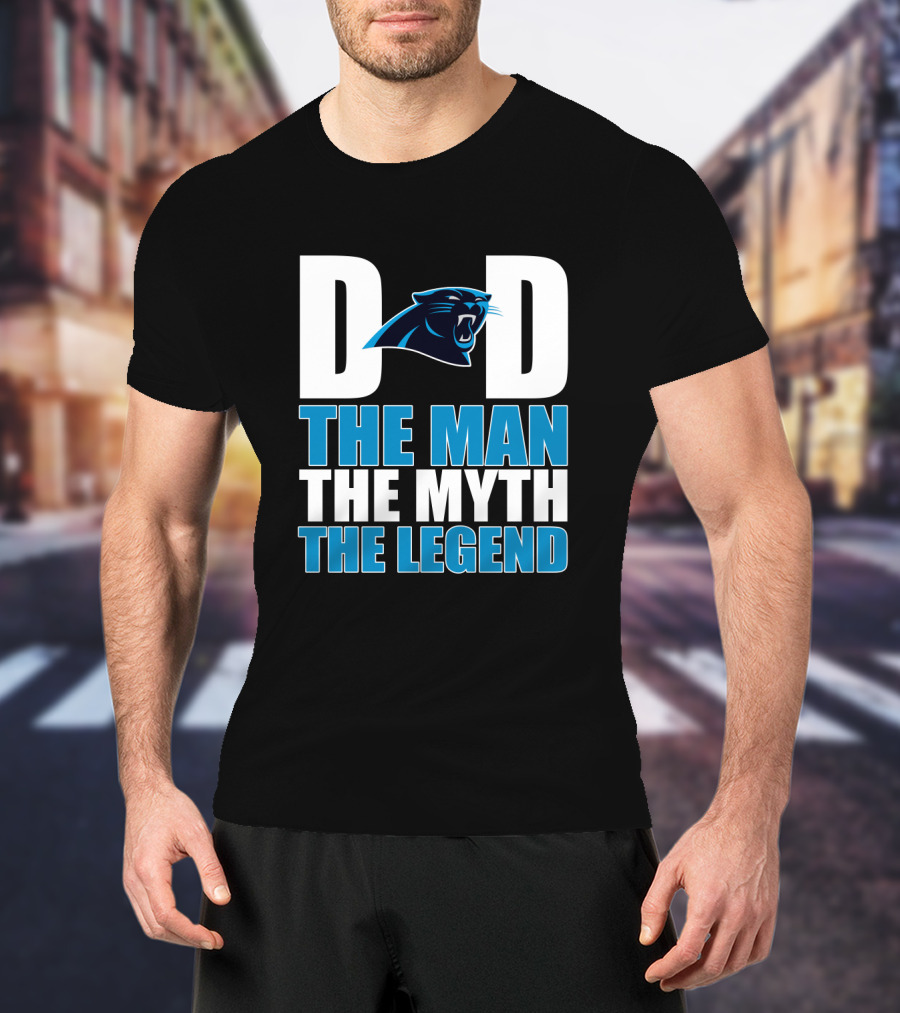 Carolina Panthers Dad The Man The Myth The Legend T-Shirt