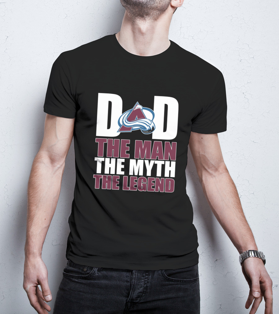Colorado Avalanche Dad The Man The Myth The Legend T-Shirt