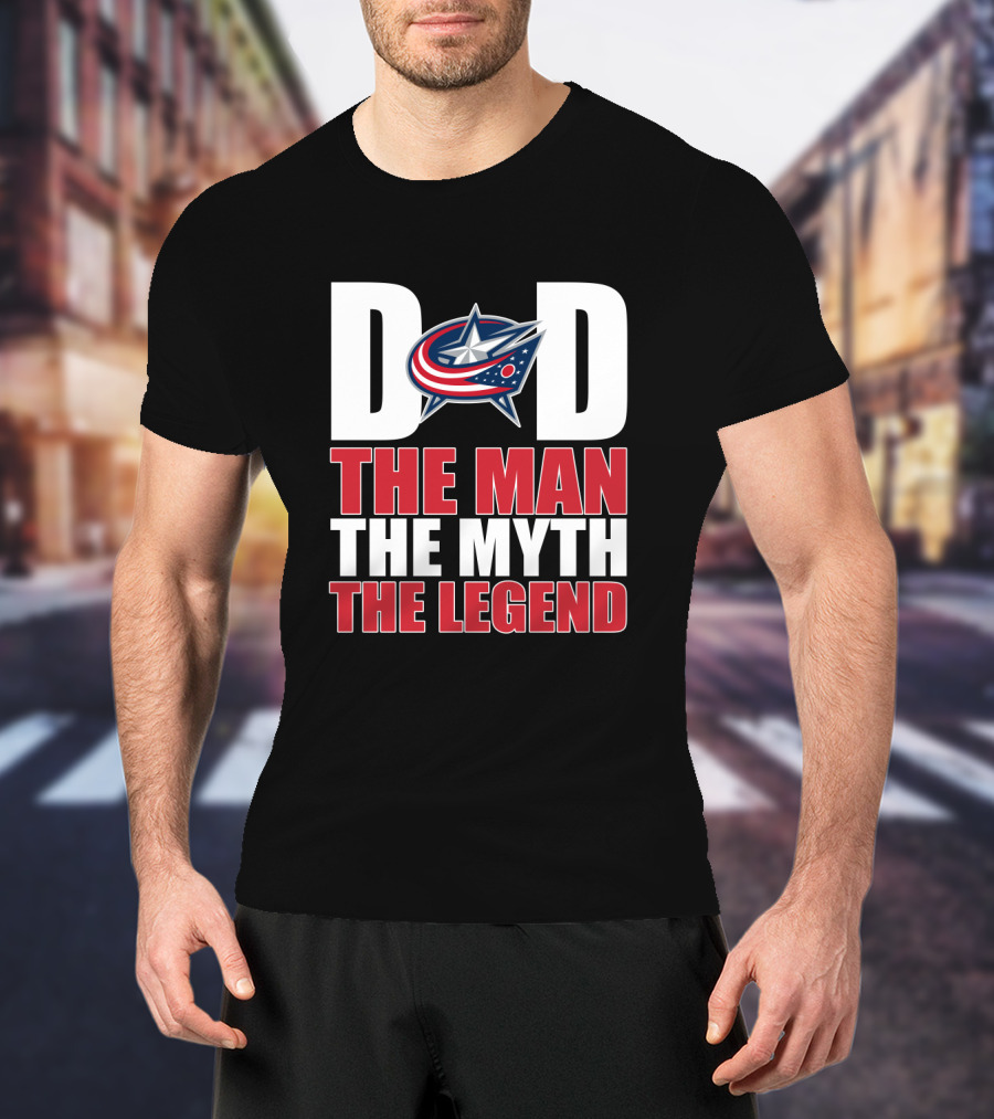 Columbus Blue Jackets Dad The Man The Myth The Legend T-Shirt