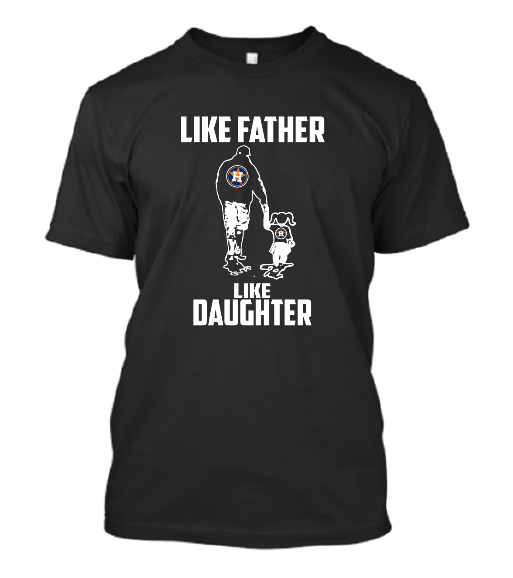 Like Father Like Daughter Houston Astros Fanatic Family Bond T-Shirt