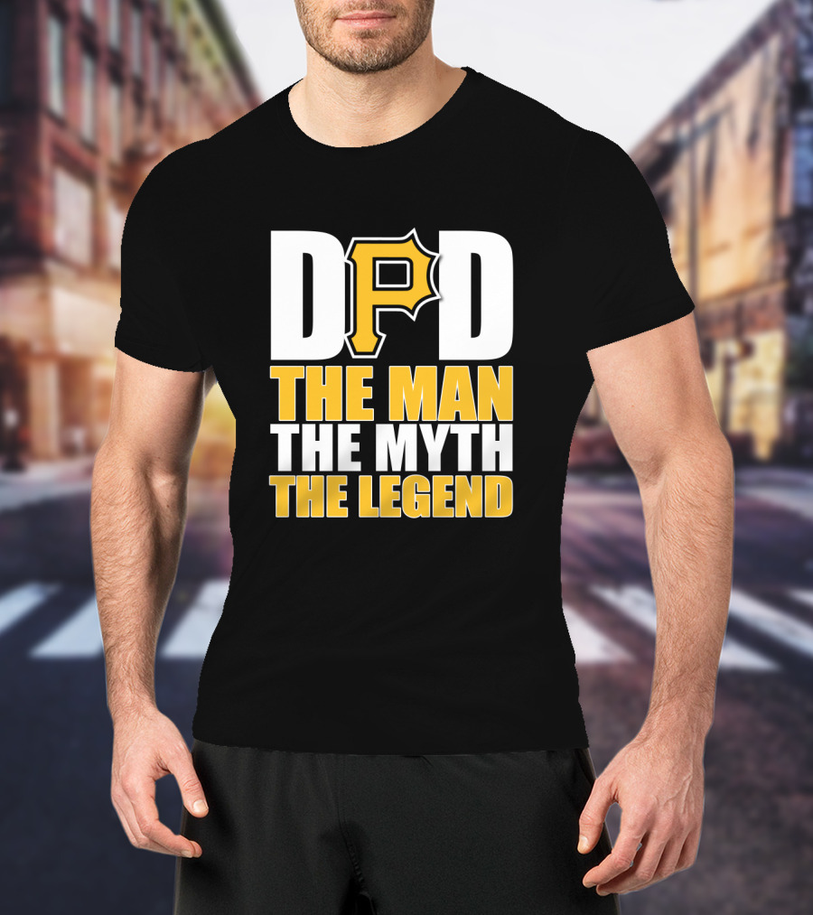 Pittsburgh Pirates Dad The Man The Myth The Legend T-Shirt
