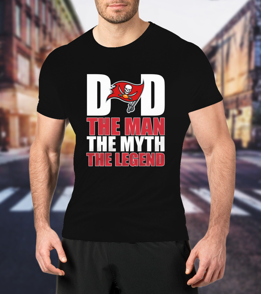 Tampa Bay Buccaneers Dad The Man The Myth The Legend T-Shirt