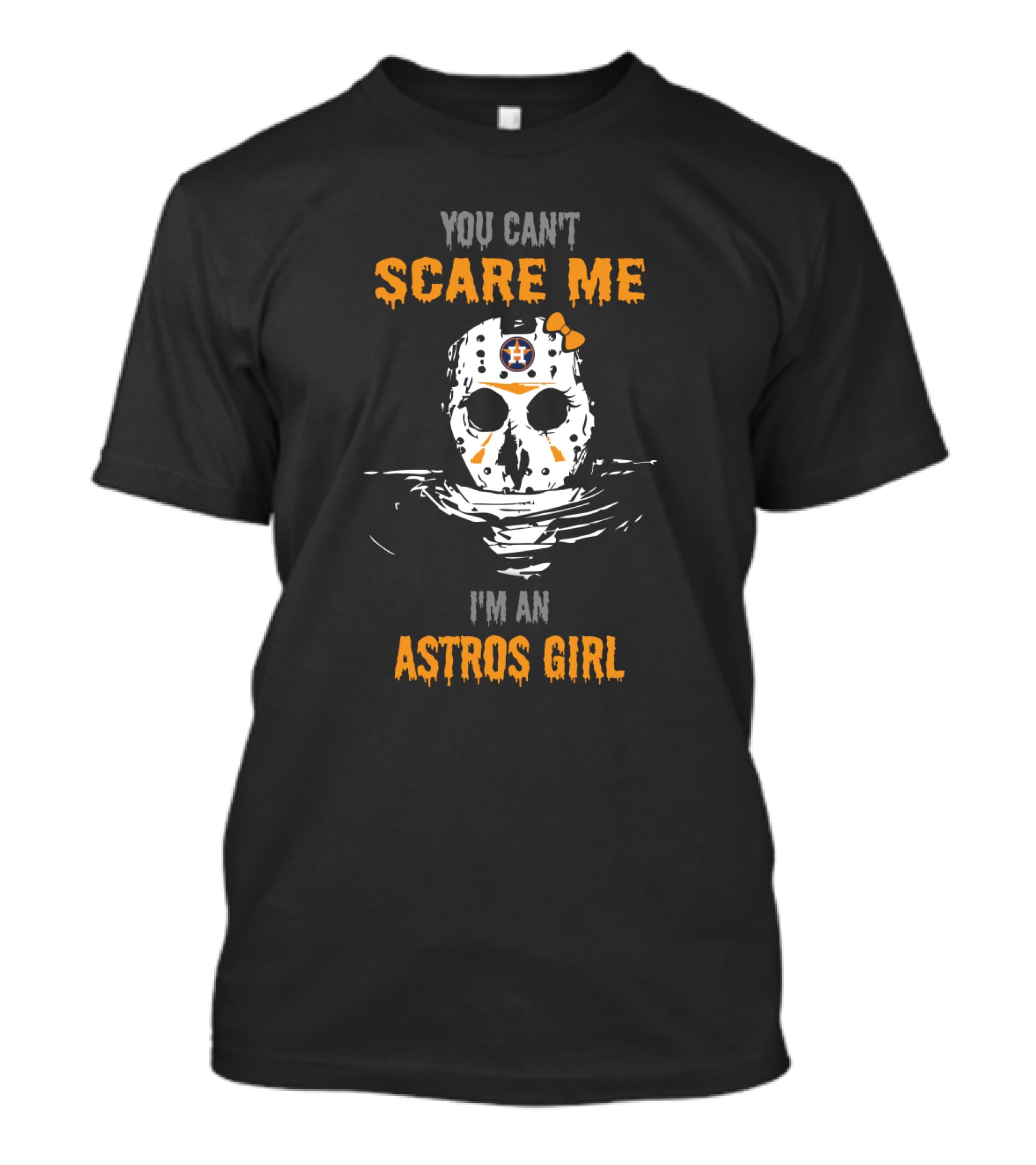 You Can't Scare Me I'm An Astros Girl Jason Voorhees Mask Houston Astros Bow T-Shirt