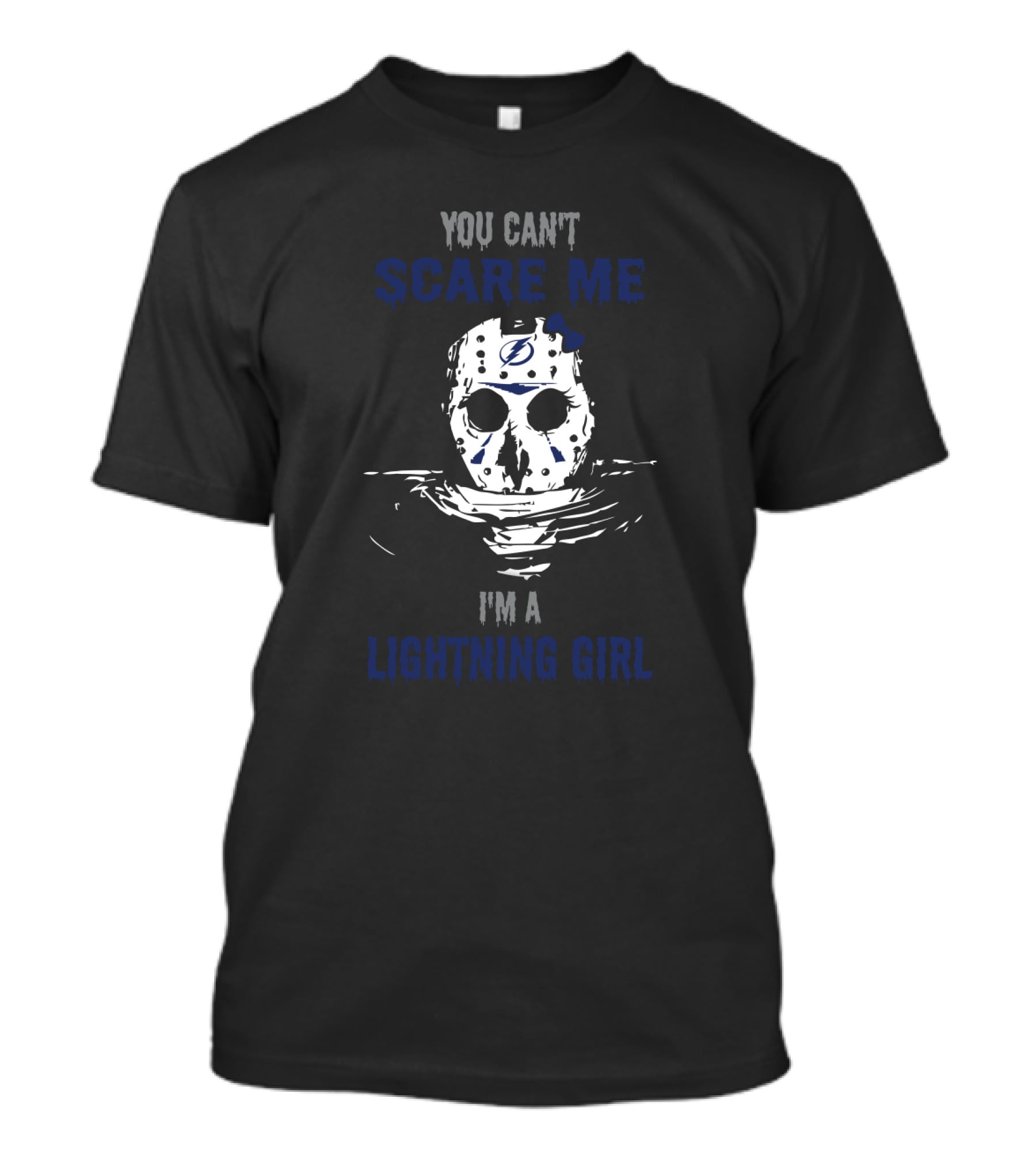 You Can't Scare Me I'm A Lightning Girl Hockey Mask Jason Voorhees Tampa Bay T-Shirt