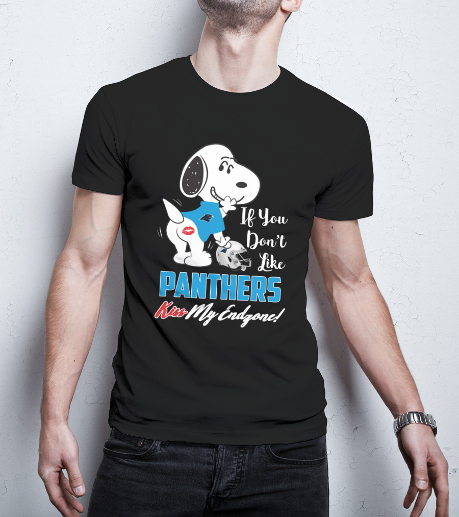 Snoopy If You Don't Like Panthers Kiss My Endzone Carolina Panthers Fans T-Shirt