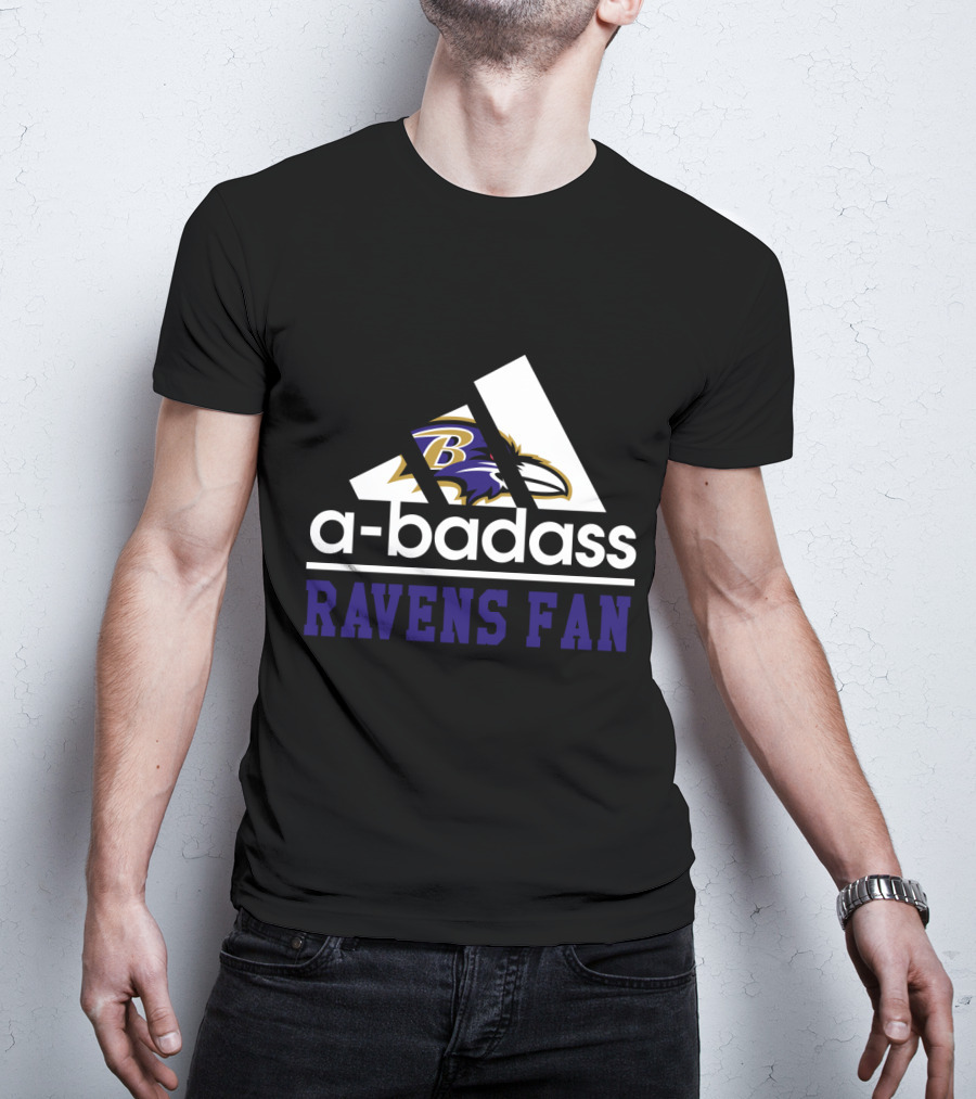 Baltimore Ravens A-Badass Ravens Fan T-Shirt