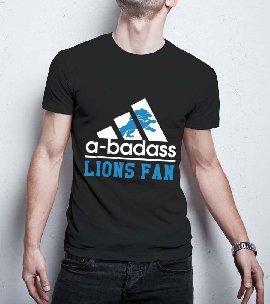 A-Badass Lions Fan Detroit Lions Cool For Fans T-Shirt