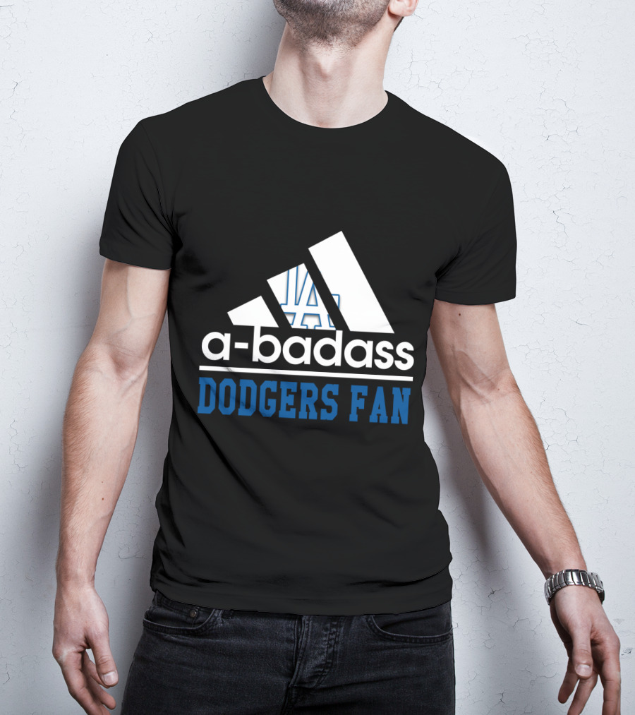 A-Badass Los Angeles Dodgers Fan Cool T-Shirt