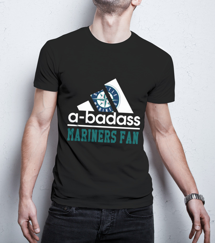 Seattle Mariners Fan A-Badass T-Shirt