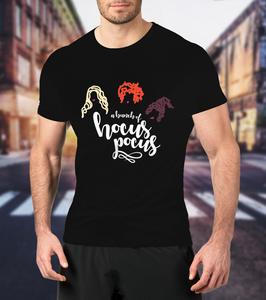 A Bunch Of Hocus Pocus With Iconic Hair Silhouettes Of Three Sisters T-Shirt
