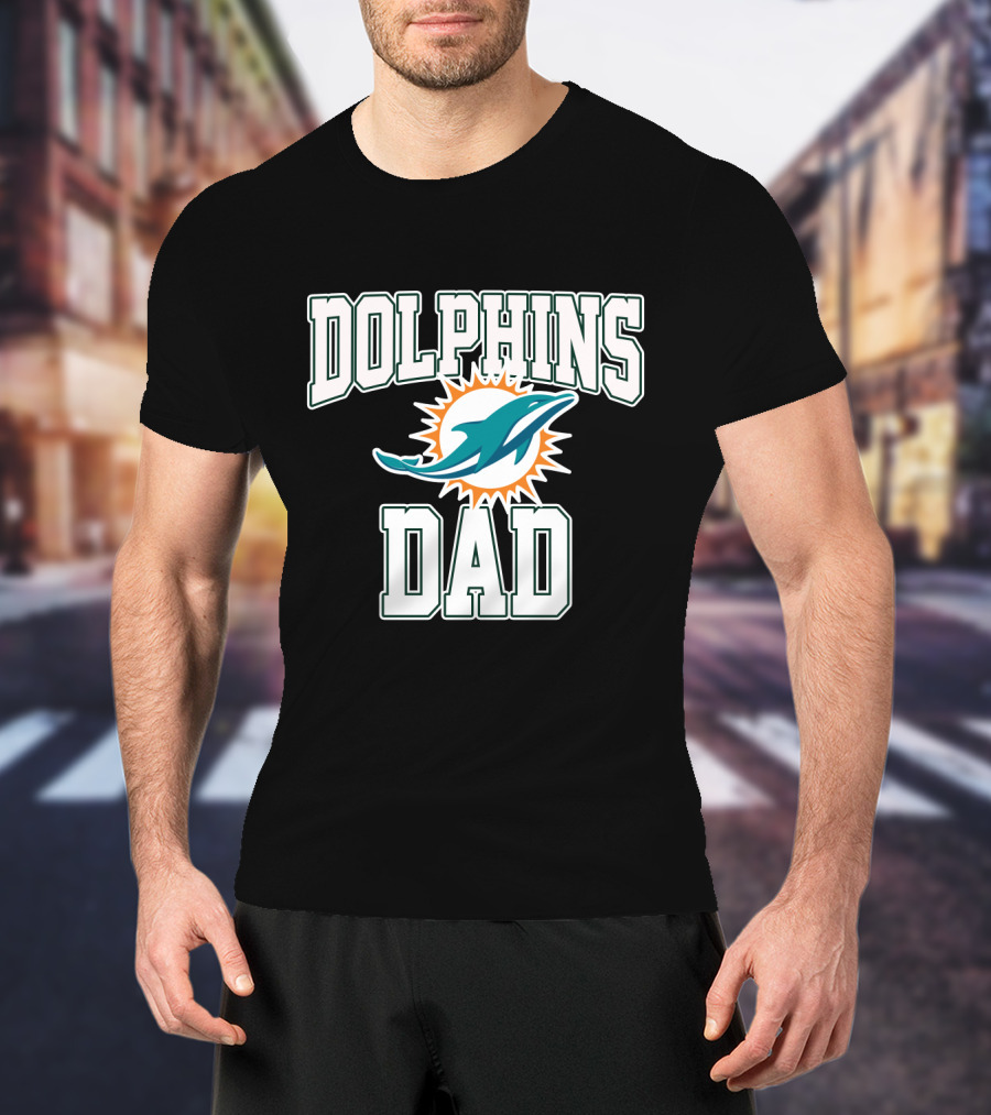Dolphins Dad Father's Day Miami Dolphins T-Shirt
