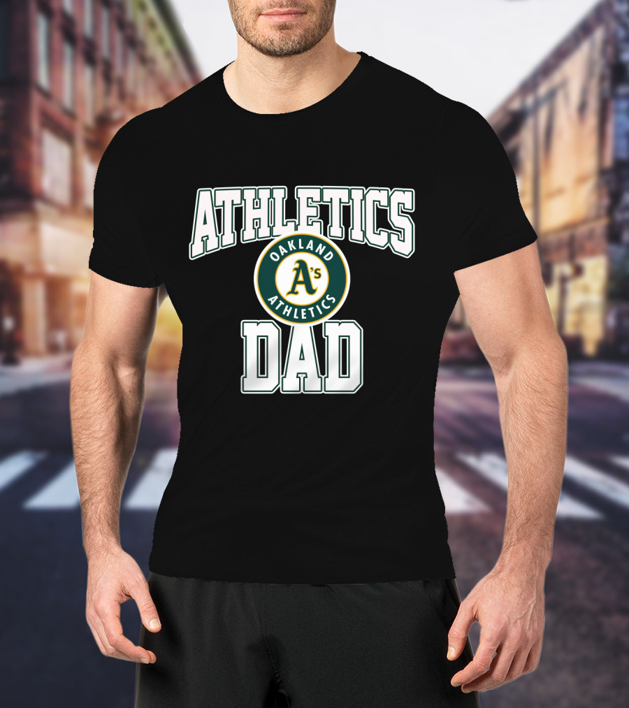 Oakland Athletics A's Athletics Dad T-Shirt