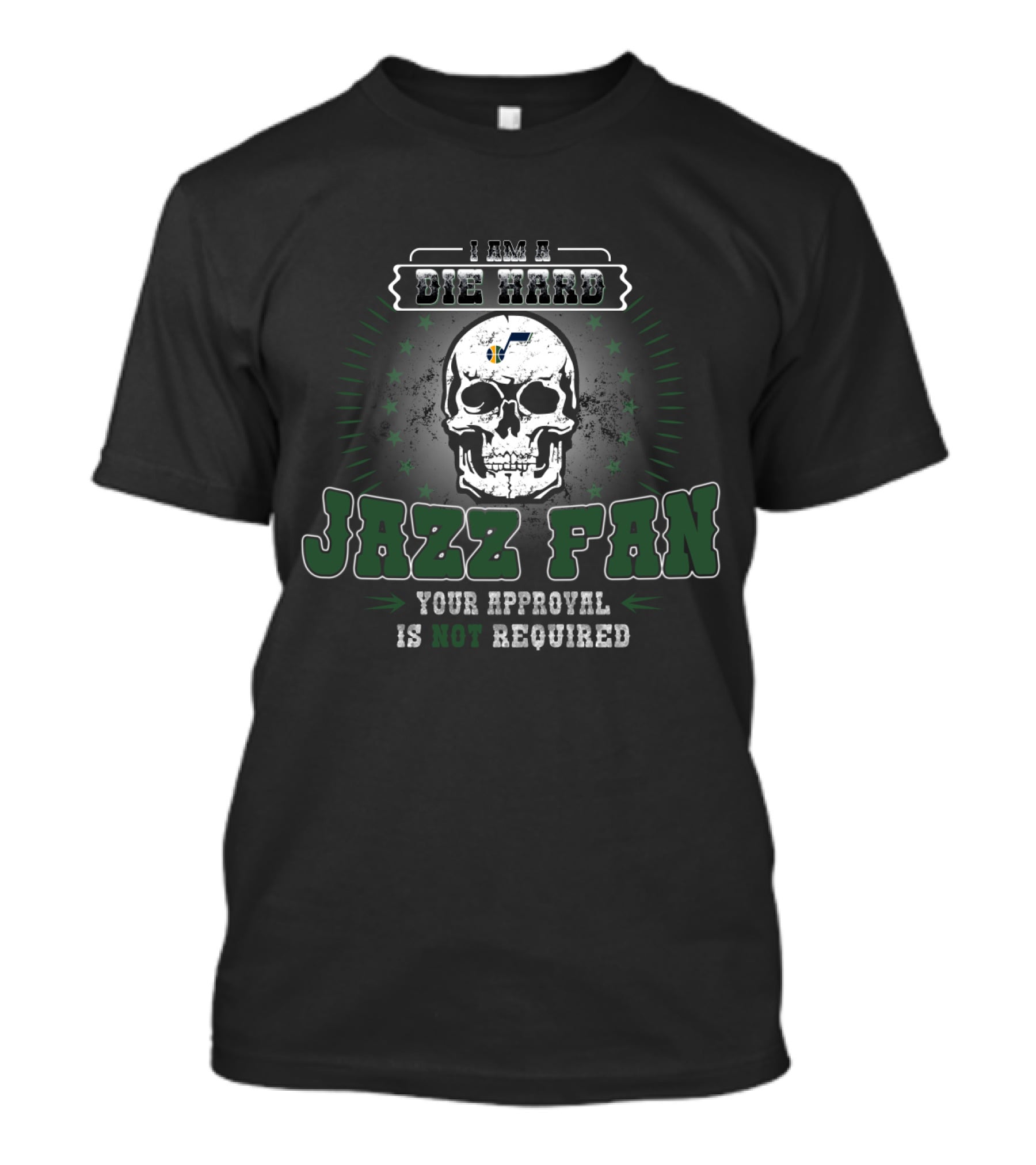 I Am A Die Hard Jazz Fan Your Approval Is Not Required T-Shirt